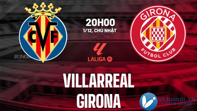 Nhận định bóng đá Villarreal vs Girona ngày hôm nay