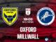 Oxford đấu với Millwall