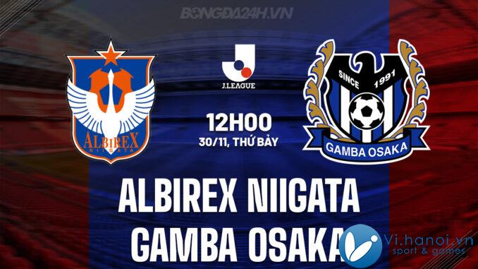 Albirex Niigata vs Gamba Osaka