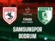 Samsunspor vs Bodrum