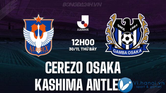 Cerezo Osaka vs Kashima Antlers