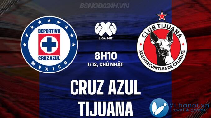 Cruz Azul đấu với Tijuana