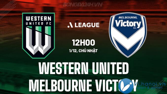 Chiến thắng của Western United vs Melbourne