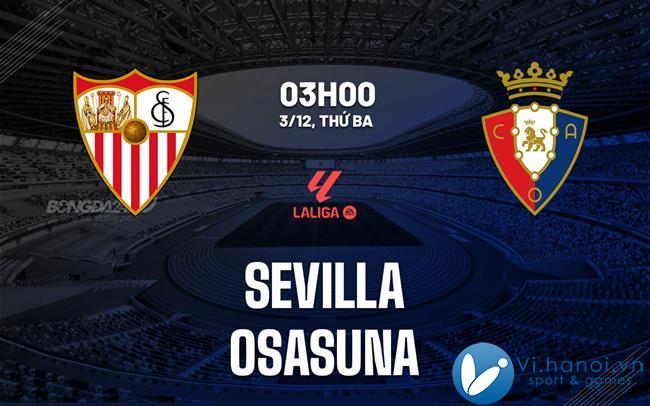 Soi kèo bóng đá Sevilla vs Osasuna ngày hôm nay