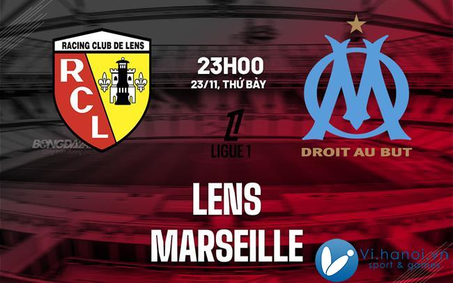 Dự đoán bóng đá Lens vs Marseille vdqg ligue 1 hôm nay