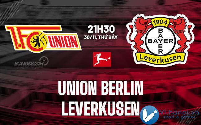 Nhận định bóng đá Union Berlin vs Leverkusen vdqg duc bundesliga hôm nay