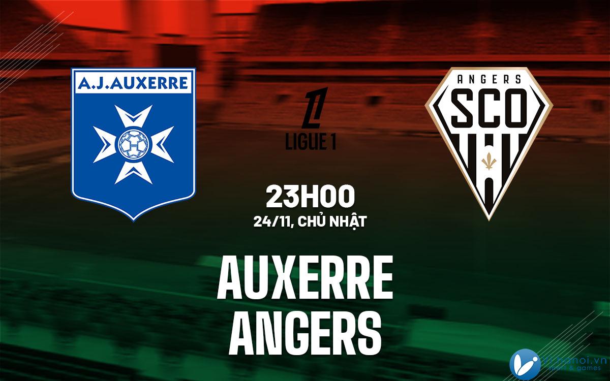 Soi kèo bóng đá Auxerre vs Angers VDQG Pháp Ligue 1 hôm nay