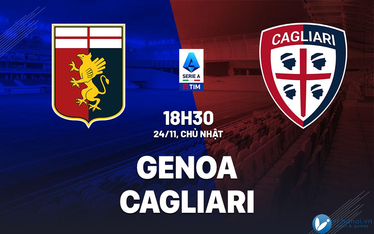 Soi kèo bóng đá Genoa vs Cagliari vdqg italia serie hôm nay