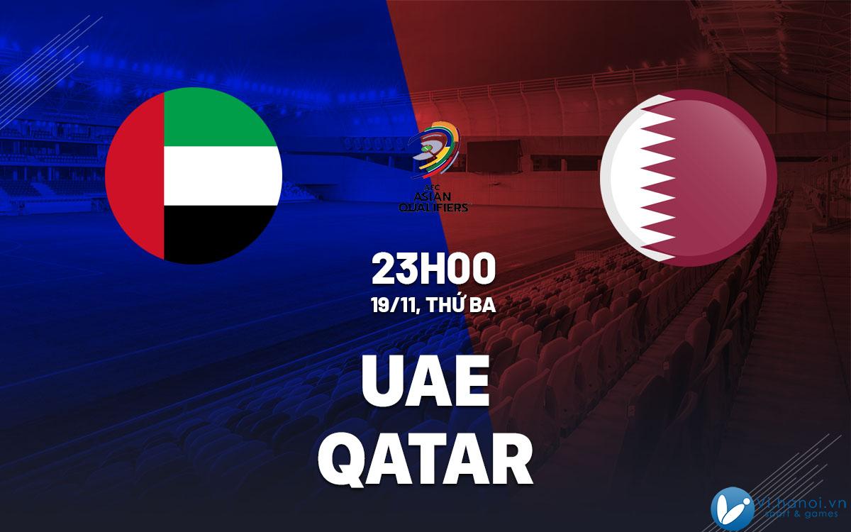 Dự đoán bóng đá UAE vs Qatar World Cup 2026 hôm nay