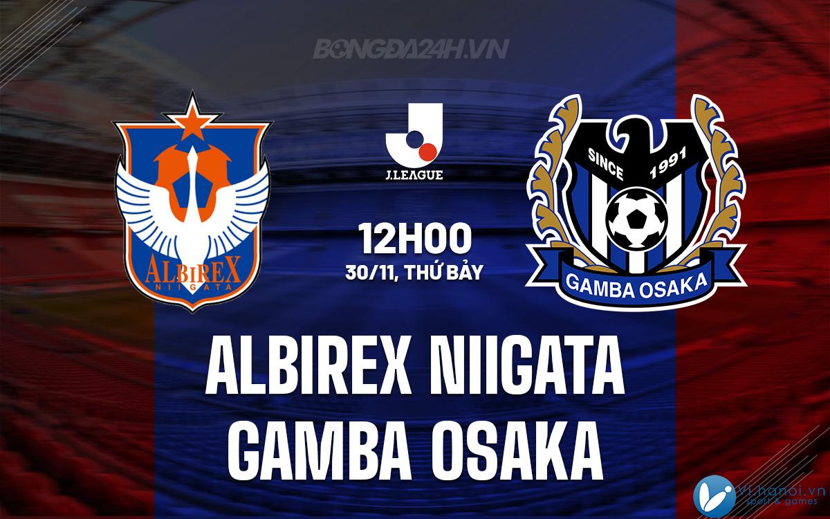 Albirex Niigata vs Gamba Osaka