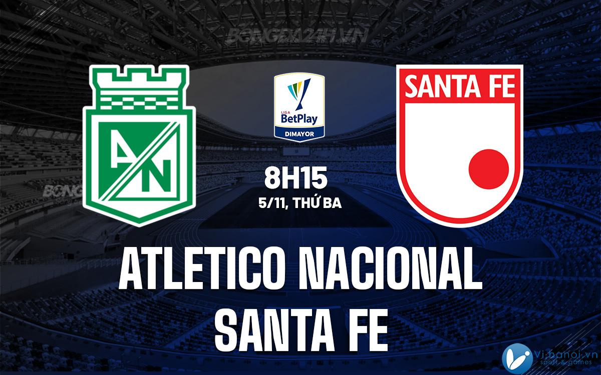 Atletico Nacional vs Santa Fe