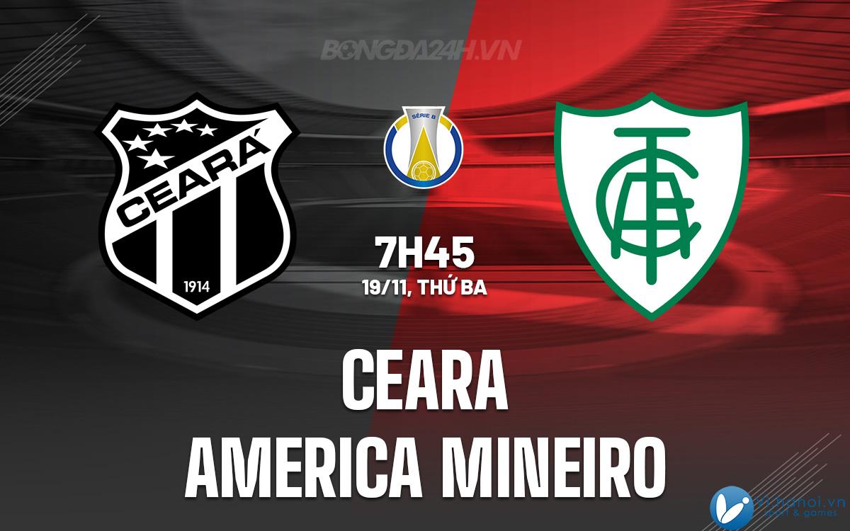 Ceara đấu với America Mineiro