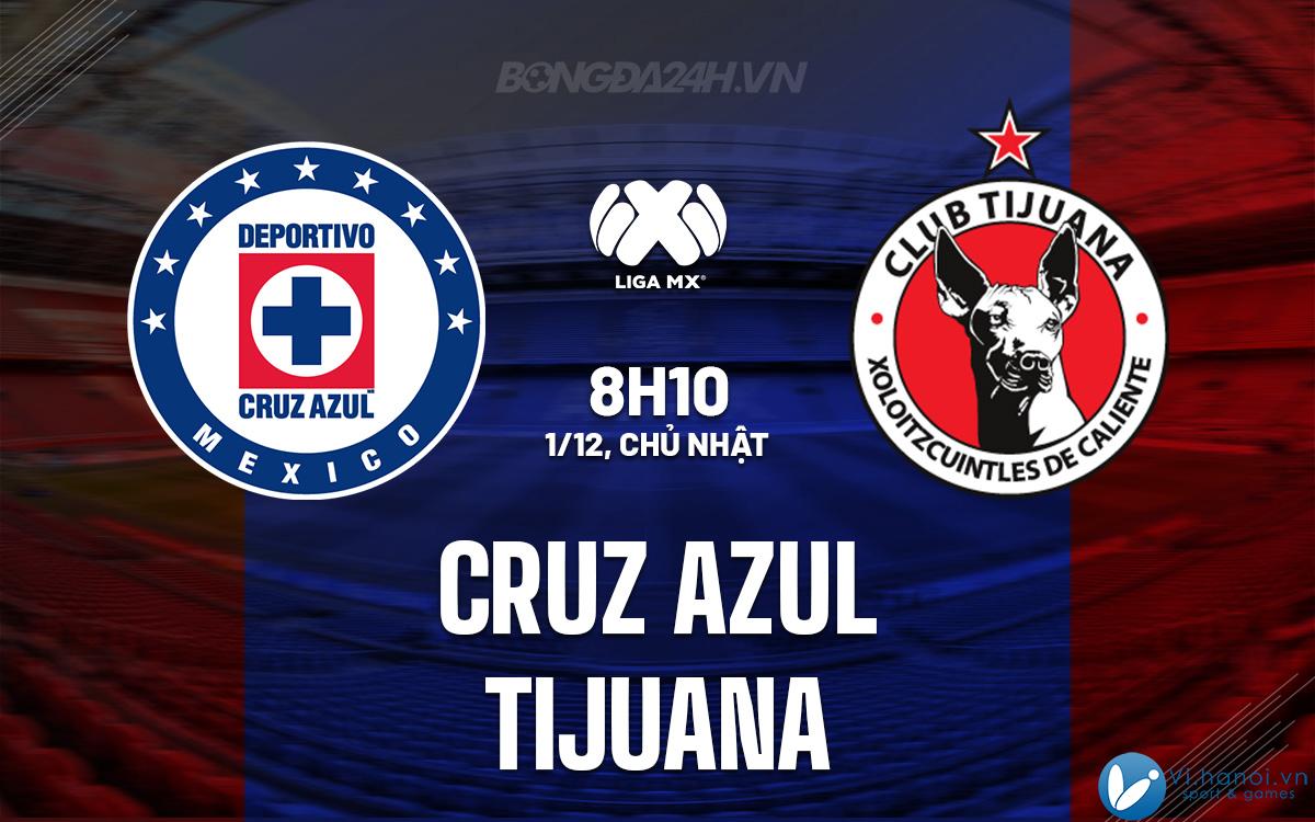 Cruz Azul đấu với Tijuana