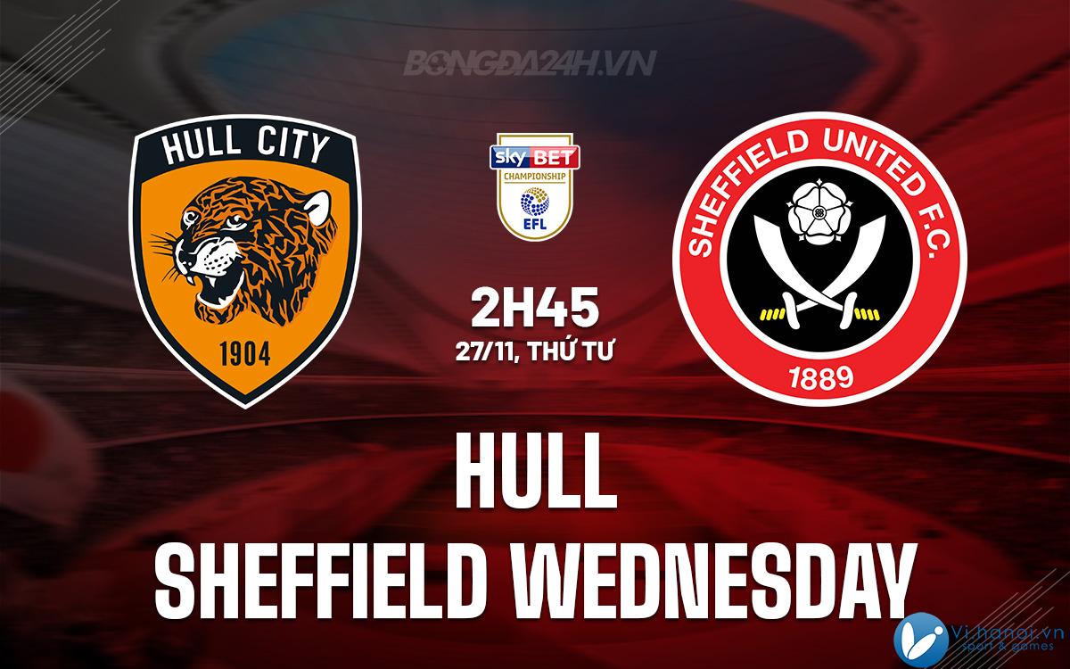 Hull đấu với Sheffield Wednesday