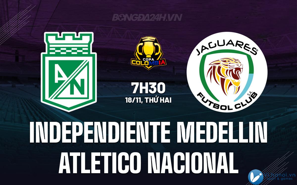 Independiente Medellin vs Atletico Nacional