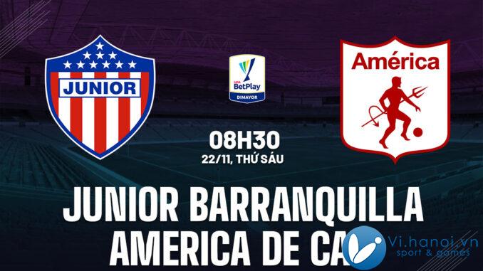 Dự đoán bóng đá Junior Barranquilla vs America de Cali vdqg Colombia hôm nay