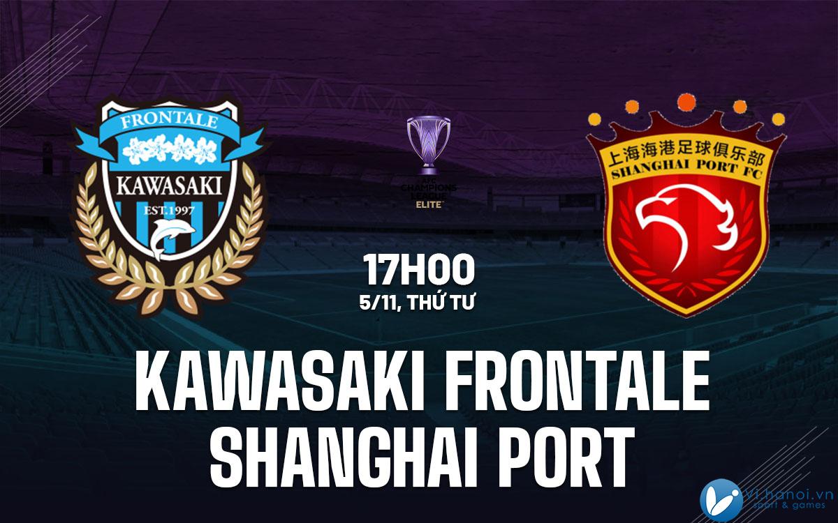 Dự đoán bóng đá ưu tú Kawasaki Frontale vs Shanghai Port Cup c1 AFC Champions League hôm nay