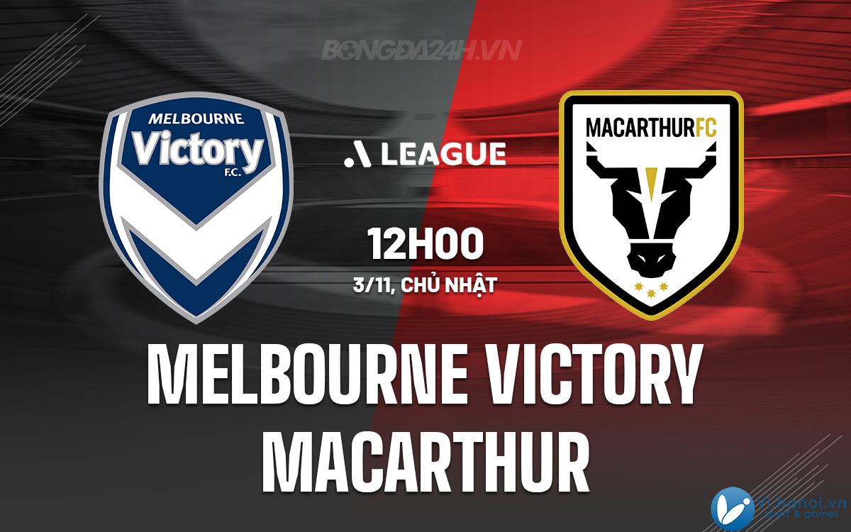 Chiến thắng Melbourne vs Macarthur