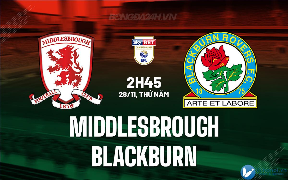 Middlesbrough đấu với Blackburn