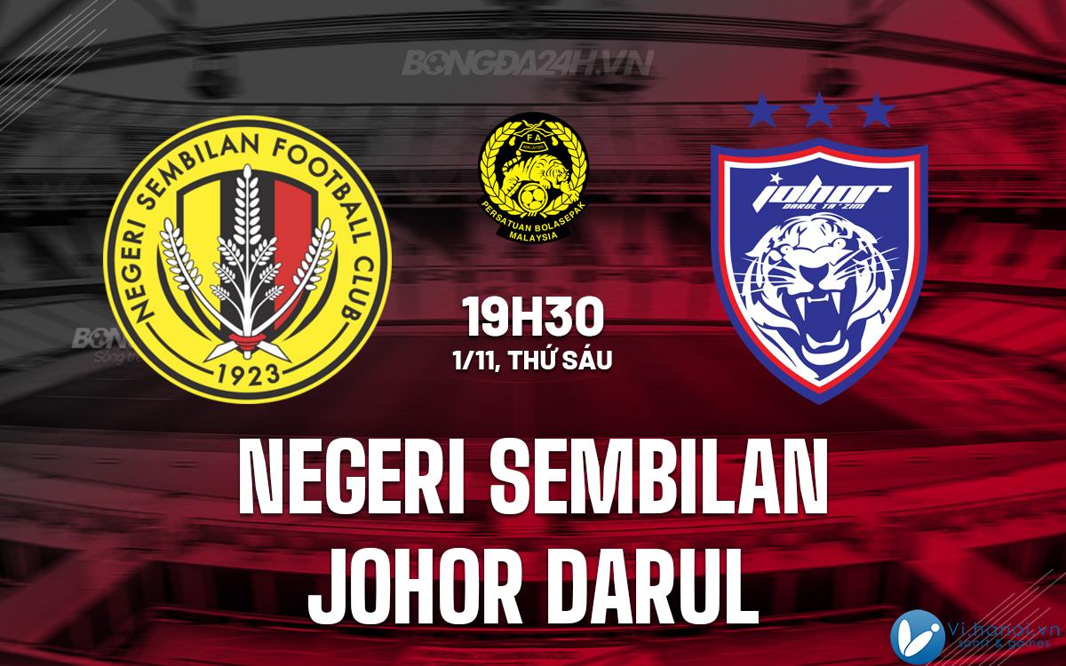 Negeri Sembilan vs Johor Darul