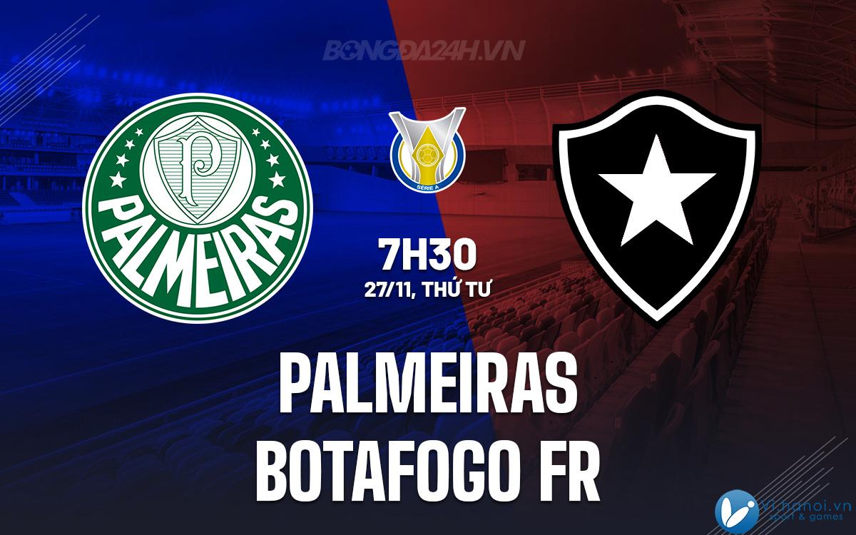 Palmeiras vs Botafogo FR