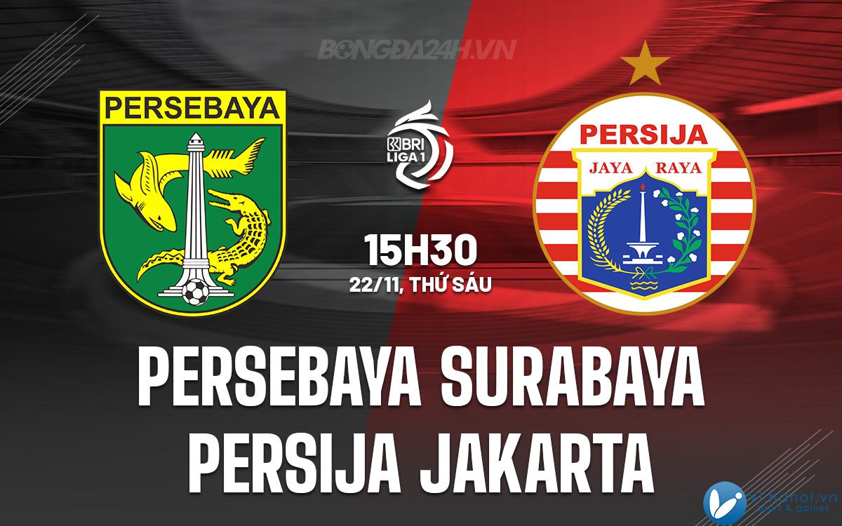 Persebaya Surabaya vs Persija Jakarta