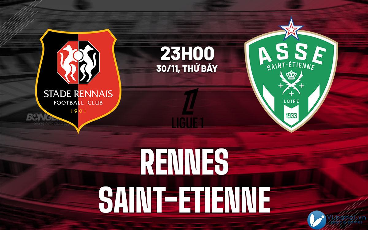 Dự đoán bóng đá Rennes vs Saint-Etienne vdqg phap ligue 1 hôm nay