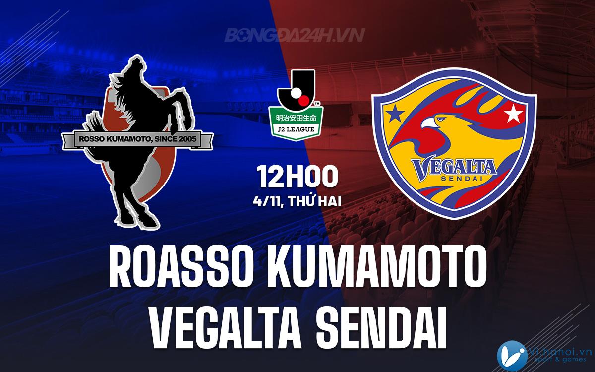 Roasso Kumamoto vs Vegalta Sendai