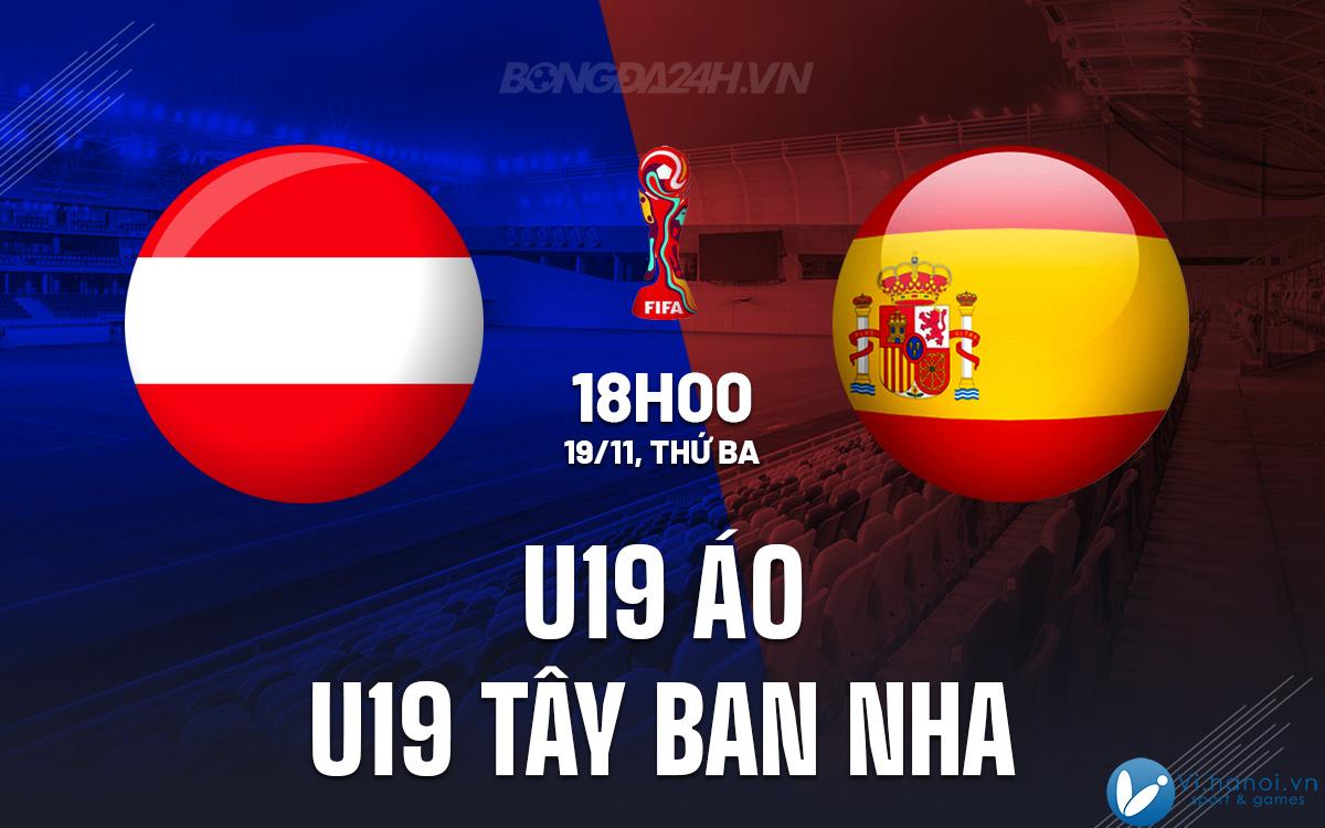     U19 ao vs U19 Tây Ban Nha