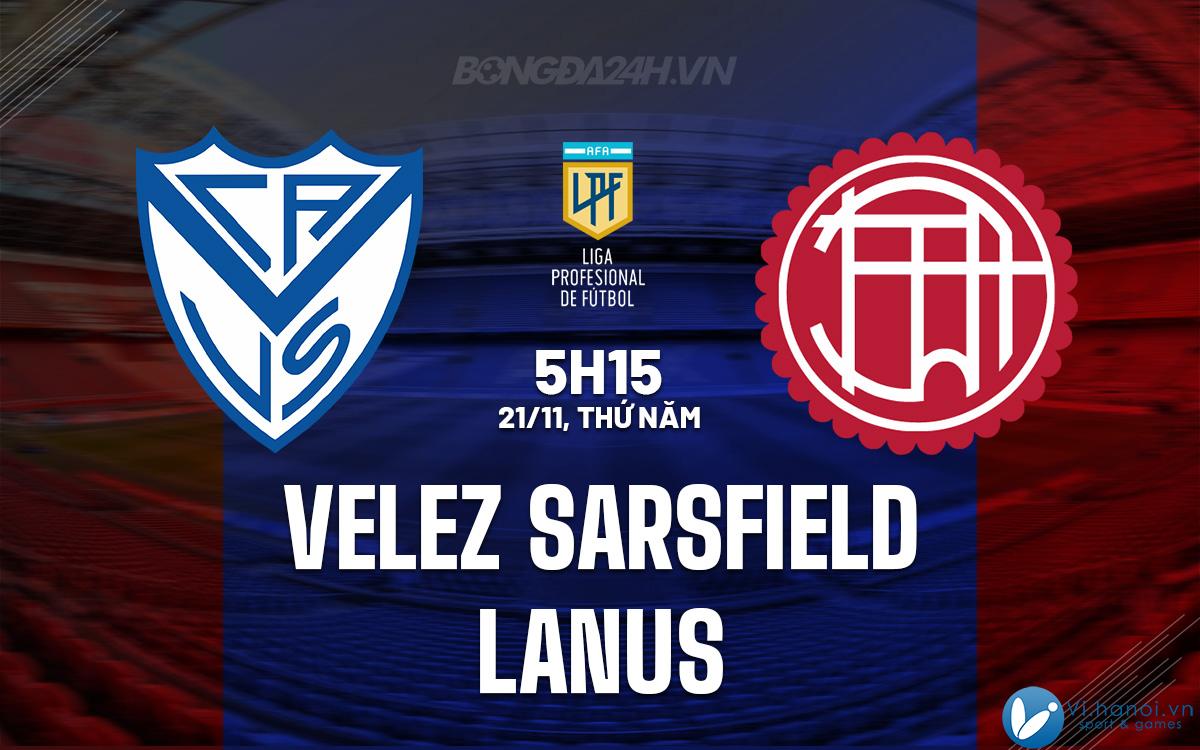 Velez Sarsfield vs Lanus