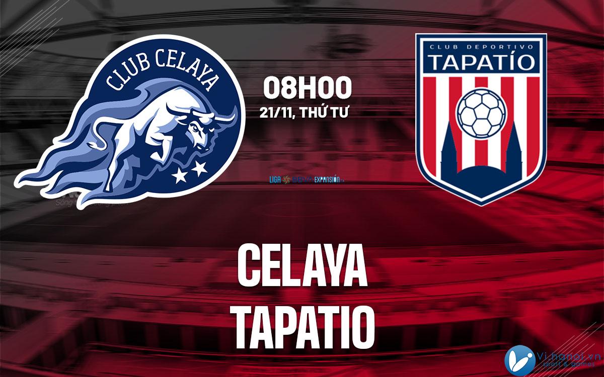 Dự đoán bóng đá Celaya vs Tapatio 2 Mexico hôm nay